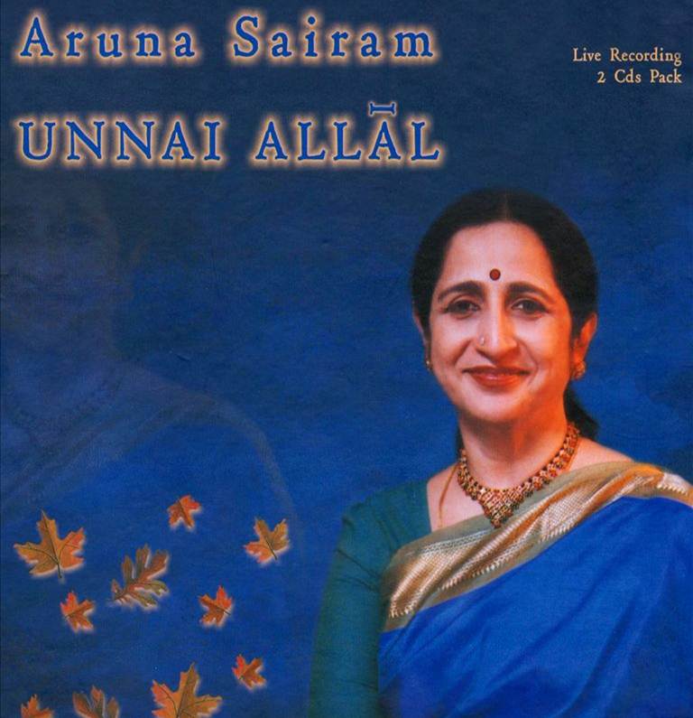 Album of Aruna Sairam - Unnai Allal