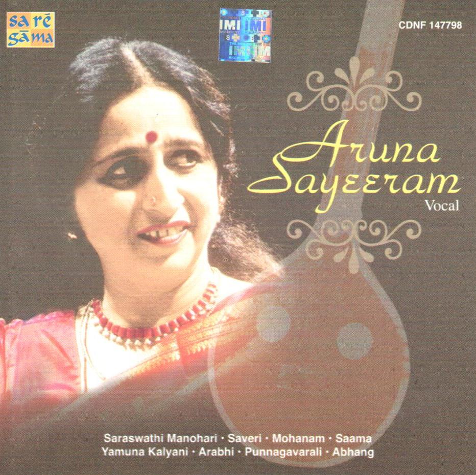 Album of Aruna Sairam - Aruna Sayeeram Vocal