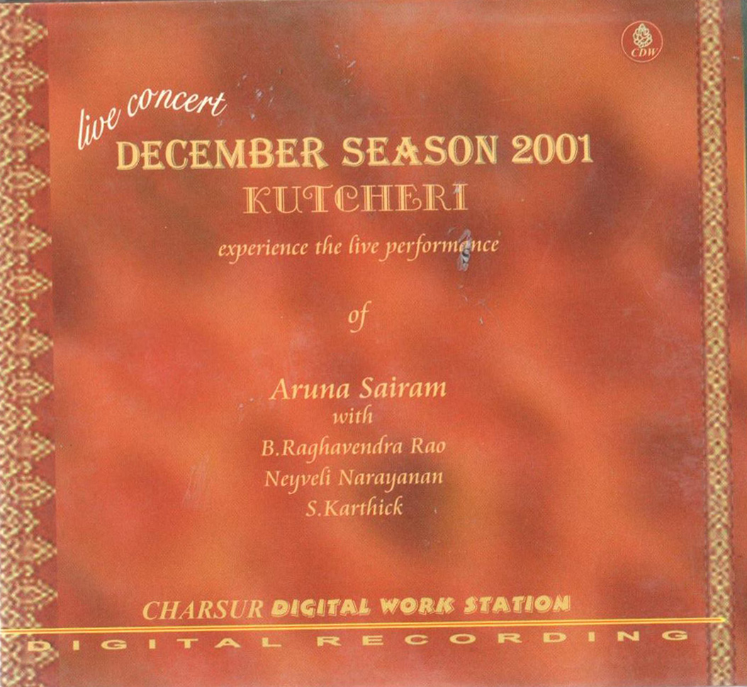Album of Aruna Sairam - Live Concert Chennai December Season 2001