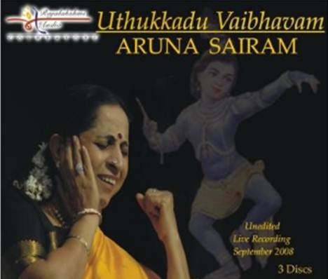 Album of Aruna Sairam - Uthukkadu Vaibhavam